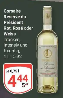 Globus Corsaire Réserve du Président Rot, Rosé oder Weiss Angebot