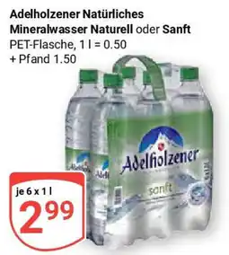 Globus Adelholzener Natürliches Mineralwasser Naturell oder Sanft Angebot