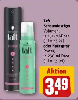 REWE Taft Schaumfestiger Volumen oder Haarspray Power, Angebot