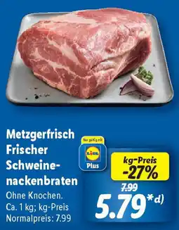 Lidl Metzgerfrisch Frischer Schweine- nackenbraten Angebot