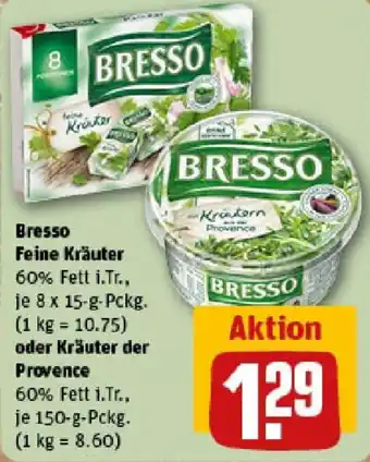 REWE Bresso Feine Kräuter oder Kräuter der Provence Angebot