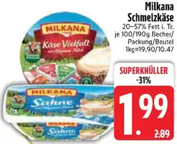 Edeka Milkana Schmelzkäse Angebot