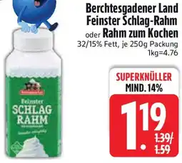 Edeka Berchtesgadener Land Feinster Schlag-Rahm oder Rahm zum Kochen Angebot
