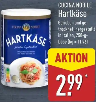 Aldi Nord CUCINA NOBILE Hartkäse Angebot