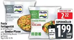 Edeka Frosta Fertiggericht oder Gemüse-Pfanne Angebot