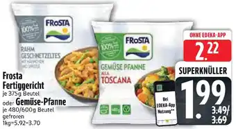 Edeka Frosta Fertiggericht oder Gemüse-Pfanne Angebot