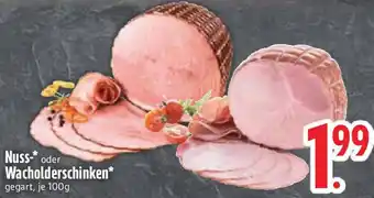 Edeka Nuss- oder Wacholderschinken Angebot