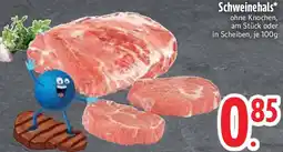 Edeka Schweinehals Angebot