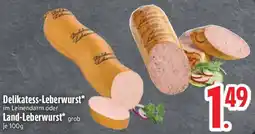 Edeka Delikatess-Leberwurst oder Land-Leberwurst Angebot