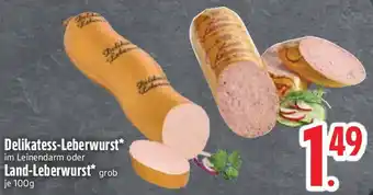 Edeka Delikatess-Leberwurst oder Land-Leberwurst Angebot