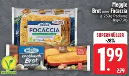 Edeka Meggle Brot oder Focaccia Angebot