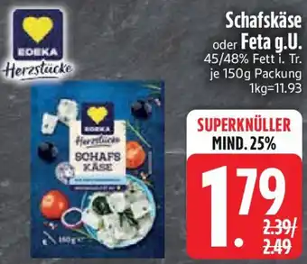 Edeka EDEKA Herzstücke Schafskäse oder Feta g.U. Angebot