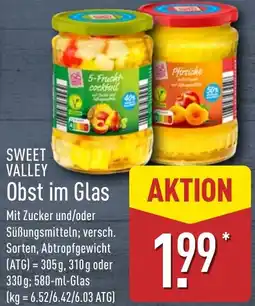 Aldi Nord SWEET VALLEY Obst im Glas Angebot