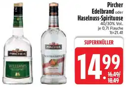 Edeka Pircher Edelbrand oder Haselnuss-Spirituose Angebot