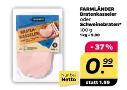 NETTO FARMLÄNDER Bratenkasseler oder Schweinebraten Angebot