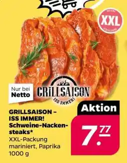 NETTO GRILLSAISON– ISS IMMER! Schweine- nackensteaks Angebot
