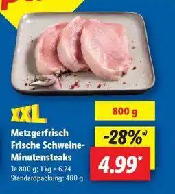 Lidl Metzgerfrisch Frische Schweine- Minutensteaks Angebot