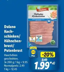 Lidl Dulano Kochschinken/Hähnchenbrust/Putenbrust Angebot