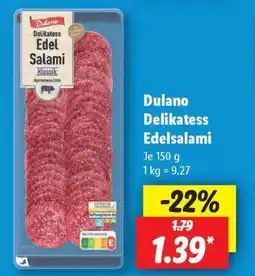 Lidl Dulano Delikatess Edelsalami Angebot