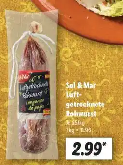 Lidl Sol & Mar Luftgetrocknete Rohwurst Angebot