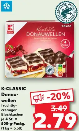 Kaufland K-CLASSIC Donauwellen Angebot