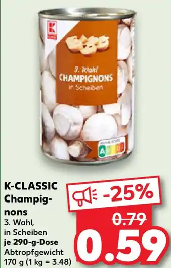 Kaufland K-CLASSIC Champignons Angebot