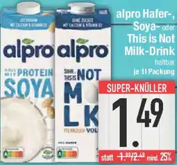 E-Center alpro Hafer-, Soya- oder This is Not Milk-Drink Angebot
