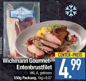 E-Center Wichmann Gourmet Entenbrustfilet Angebot