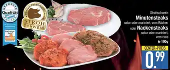 E-Center Strohschwein Minutensteaks oder Nackensteaks Angebot