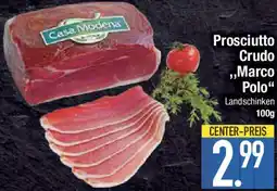E-Center Prosciutto Crudo ,,Marco Polo" Angebot