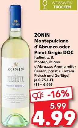 Kaufland ZONIN Montepulciano d'Abruzzo oder Pinot Grigio DOC Angebot