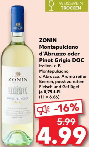 Kaufland ZONIN Montepulciano d'Abruzzo oder Pinot Grigio DOC Angebot