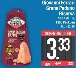 E-Center Giovanni Ferrari Grana Padano Riserva Angebot