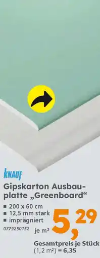 Globus Baumarkt KNAUF Gipskarton Ausbau- platte „Greenboard" Angebot