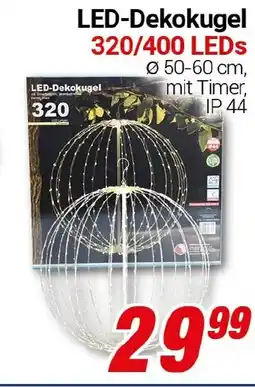 CENTERSHOP LED-Dekokugel 320/400 LEDs Angebot
