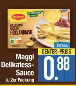 E-Center Maggi Delikatess- Sauce Angebot