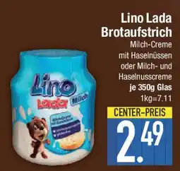 E-Center Lino Lada Brotaufstrich Angebot