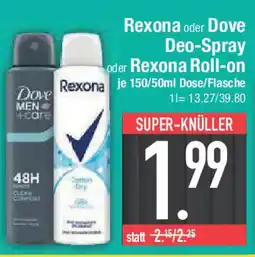 E-Center Rexona oder Dove Deo-Spray oder Rexona Roll-on Angebot
