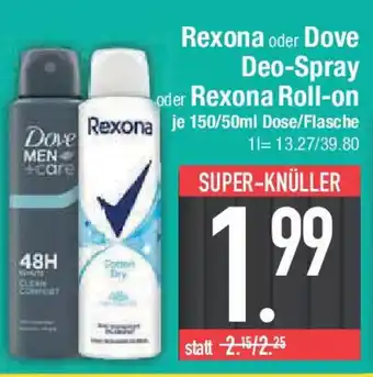 E-Center Rexona oder Dove Deo-Spray oder Rexona Roll-on Angebot