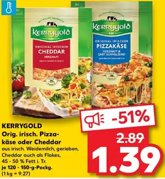 Kaufland KERRYGOLD Orig. irisch. Pizza- käse oder Cheddar Angebot