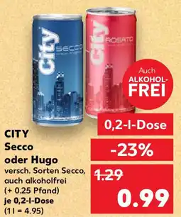 Kaufland CITY Secco oder Hugo Angebot