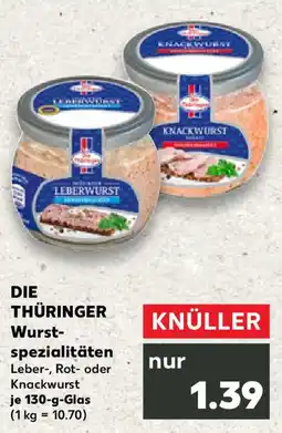 Kaufland DIE THÜRINGER Wurst- spezialitäten Angebot