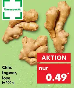 Kaufland Chin. Ingwer, lose Angebot