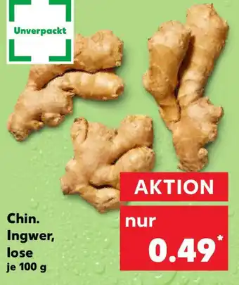 Kaufland Chin. Ingwer, lose Angebot
