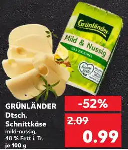 Kaufland GRÜNLÄNDER Dtsch. Schnittkäse Angebot