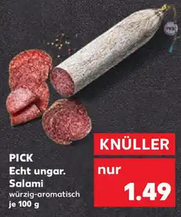Kaufland PICK Echt ungar. Salami Angebot