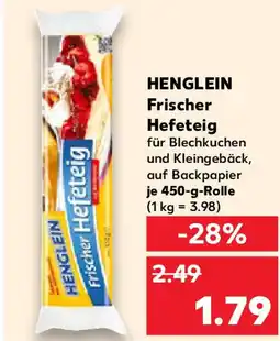Kaufland HENGLEIN Frischer Hefeteig Angebot
