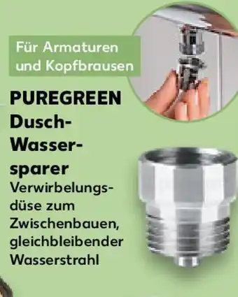 Kaufland PUREGREEN Dusch- Wasser- sparer Angebot
