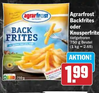 Hit Agrarfrost Backfrites oder Knusperfrites Angebot