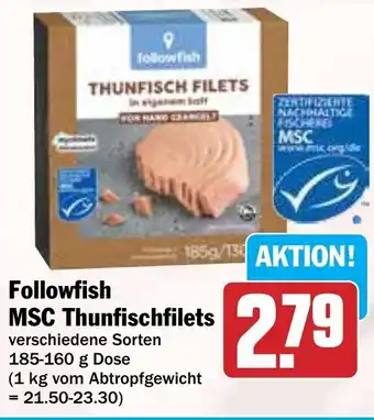 Hit Followfish MSC Thunfischfilets Angebot